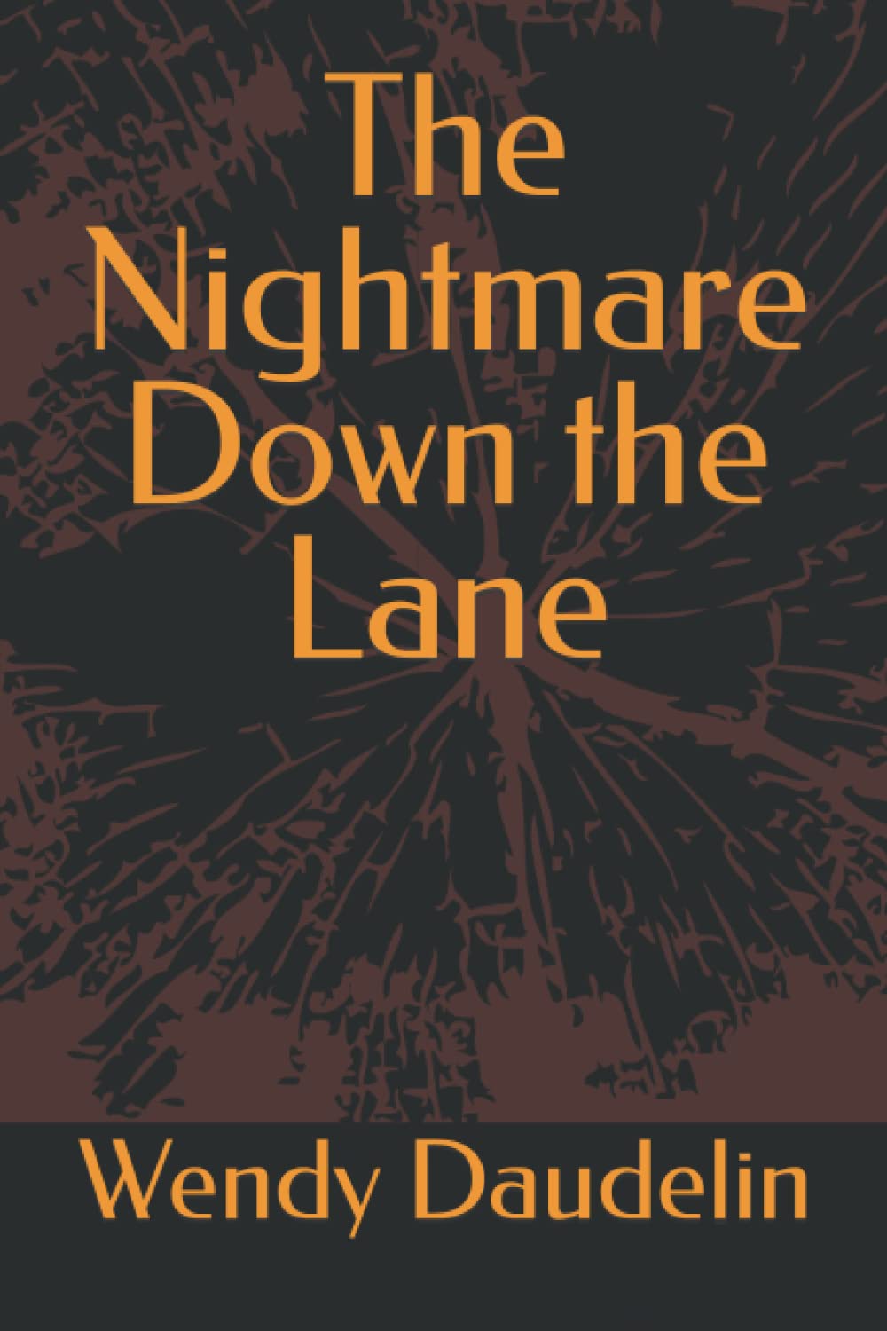 The Nightmare Down the Lane poster