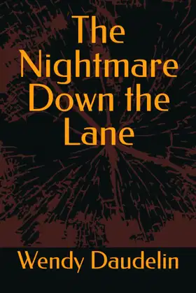 The Nightmare Down the Lane poster