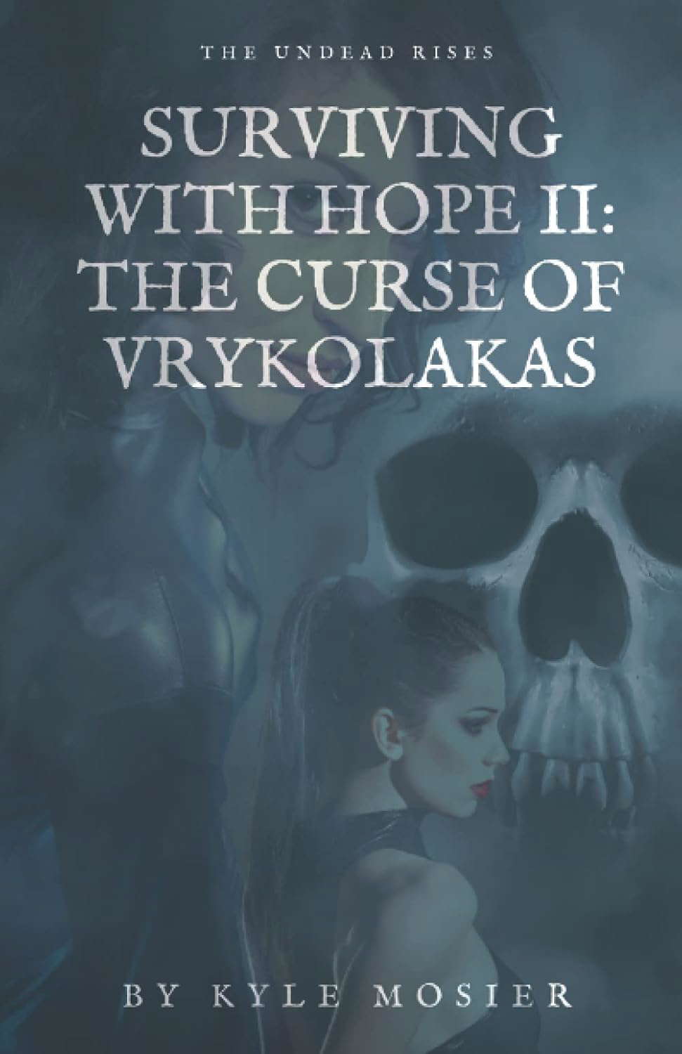 Surviving With Hope II: The Curse of Vrykolakas poster