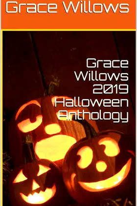 Grace Willows 2019 Halloween Anthology poster