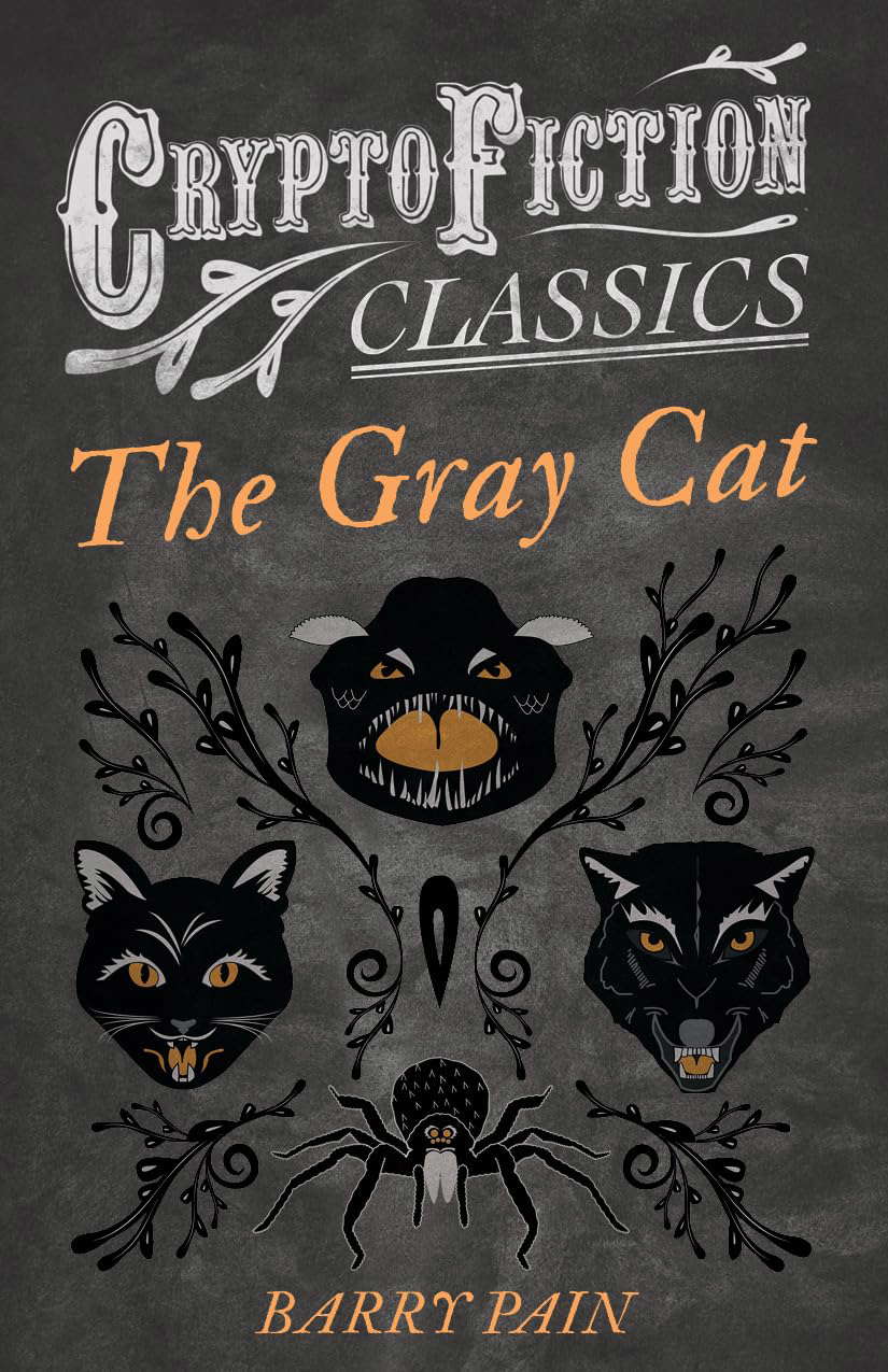 The Gray Cat: (Cryptofiction Classics - Weird Tales of Strange Creatures) poster