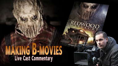 THE REDWOOD MASSACRE (2014) Cast Commentary (FULL MOVIE) poster