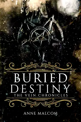 Buried Destiny (The Vein Chronicles Book 4) poster