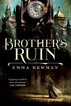 Brother's Ruin (Industrial Magic Book 1) poster
