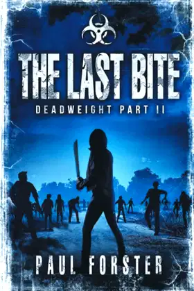 The Last Bite: Deadweight Part II poster