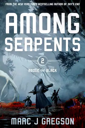 Among Serpents (Above the Black) poster