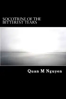 Socotrine of the Bitterest Tears: Socotrine of the Bitterest Tears poster