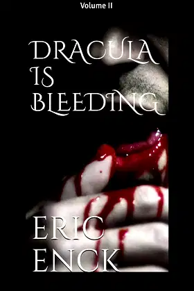 Dracula Is Bleeding: Volume II poster