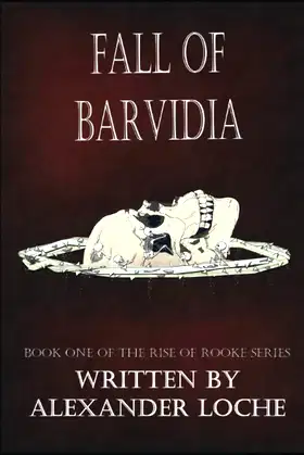 Fall of Barvidia: Book One of the Rise of Rooke Series poster