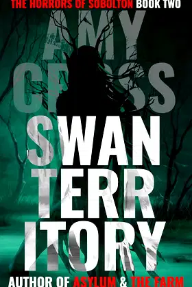 Swan Territory (The Horrors of Sobolton Book 2) poster