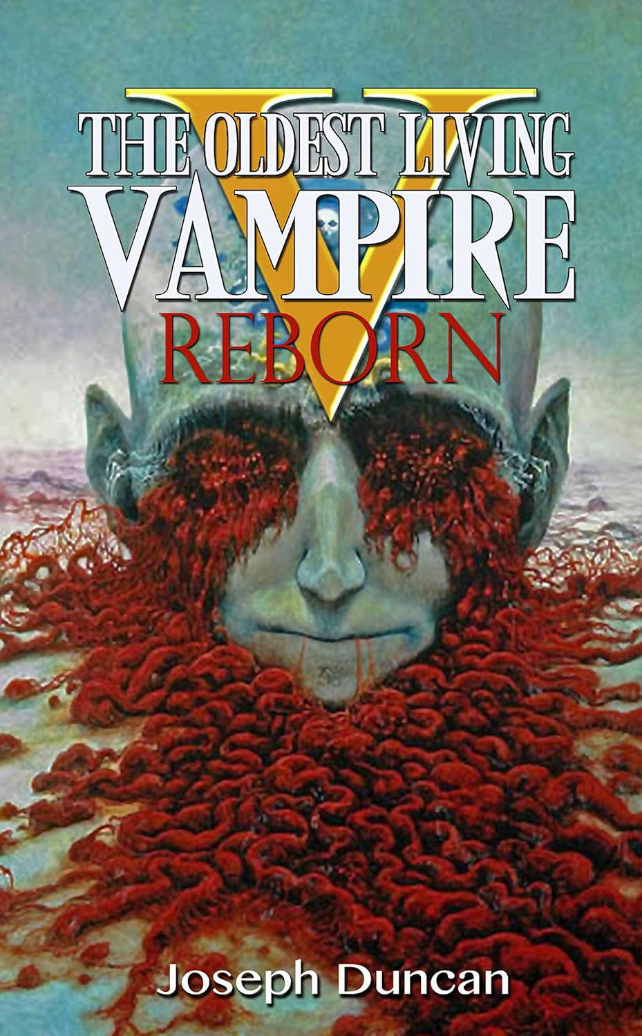 The Oldest Living Vampire Reborn (The Oldest Living Vampire Saga Book 5) poster