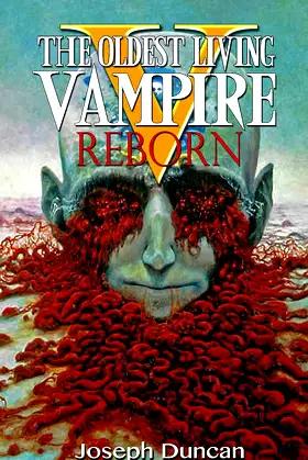 The Oldest Living Vampire Reborn (The Oldest Living Vampire Saga Book 5) poster