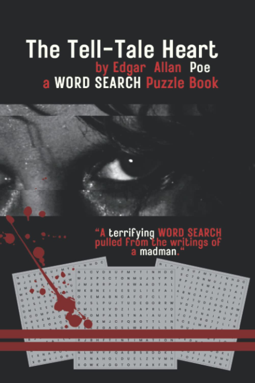 The Tell-Tale Heart by Edgar Allen Poe: A WORDSEARCH Puzzle Book poster