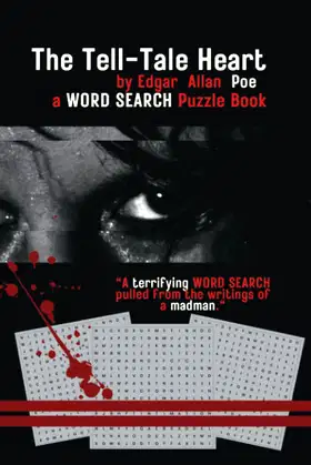 The Tell-Tale Heart by Edgar Allen Poe: A WORDSEARCH Puzzle Book poster