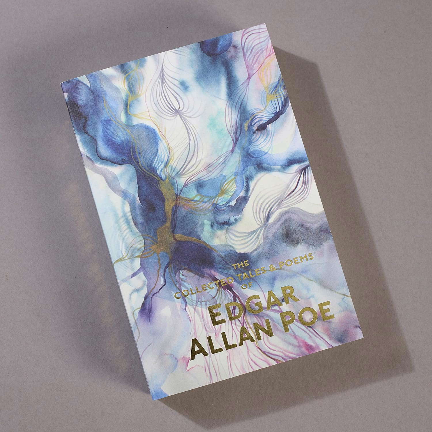 The Collected Tales & Poems of Edgar Allan Poe poster