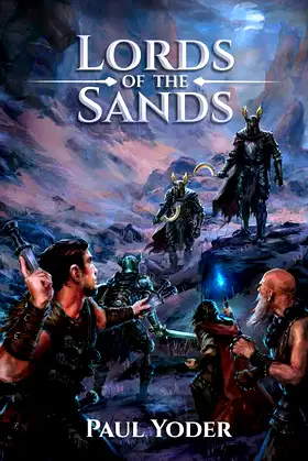 Lords of the Sands: An Epic Dark Fantasy Novel (Lands of Wanderlust) poster