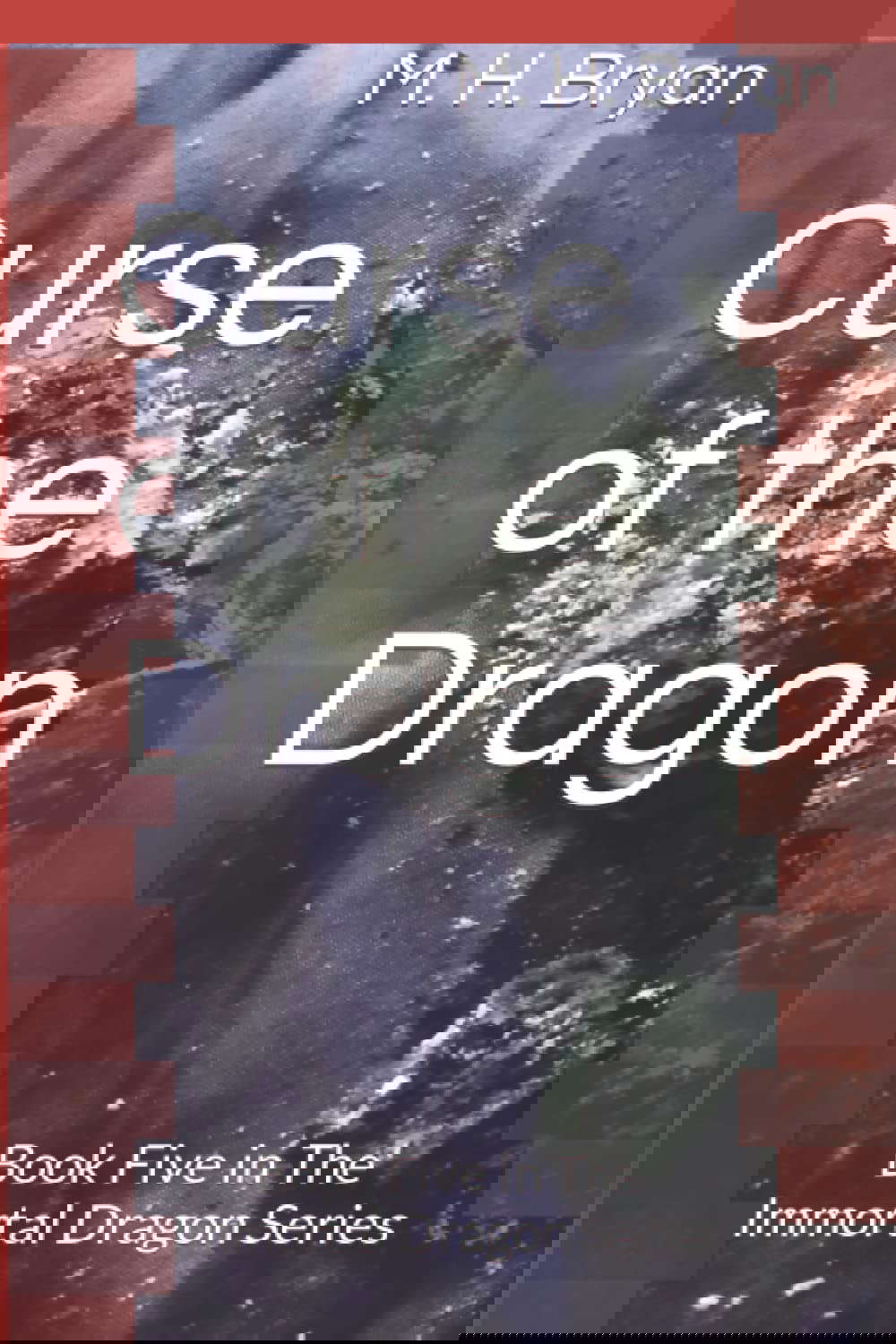 Curse of the Dragon: Book Five in The Immortal Dragon Series poster