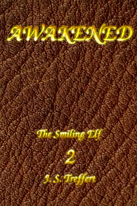Awakened (The Smiling Elf Book 2) poster