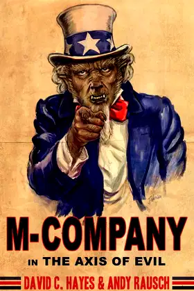 M-Company in The Axis of Evil poster