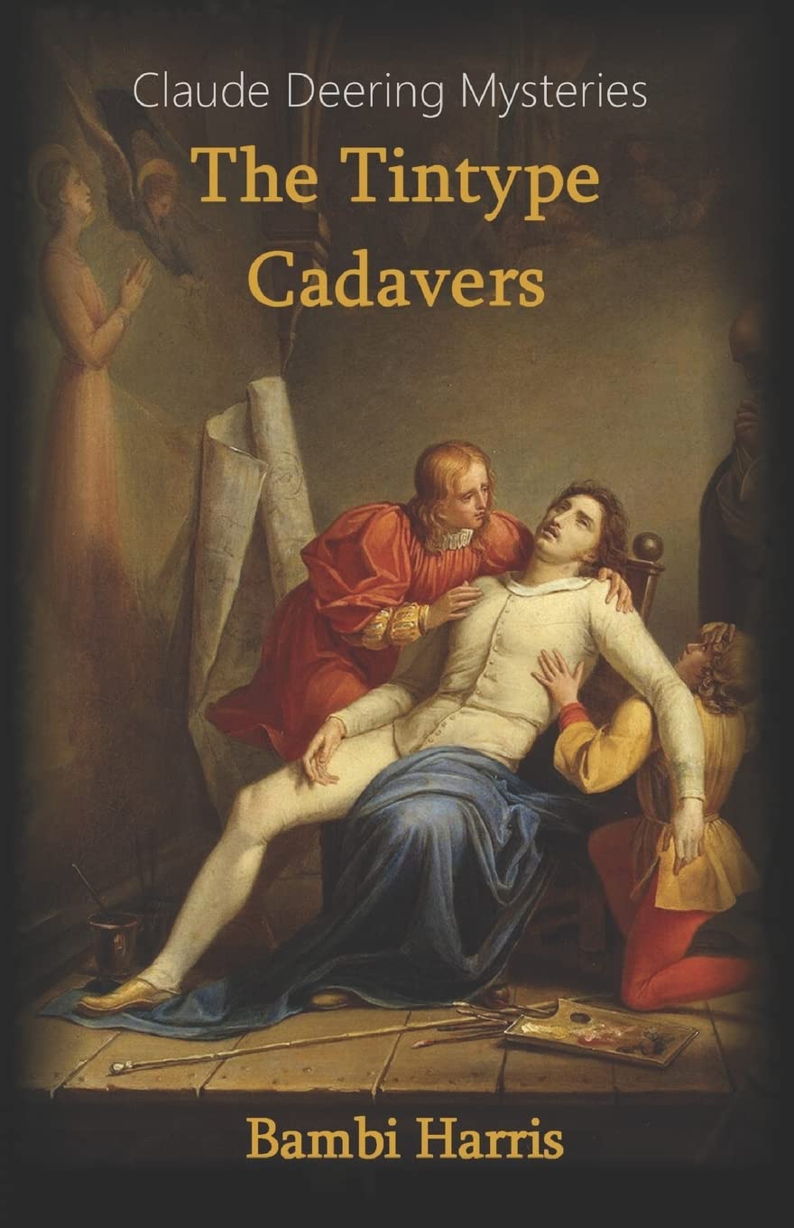 The Tintype Cadavers (The Claude Deering Mysteries) poster