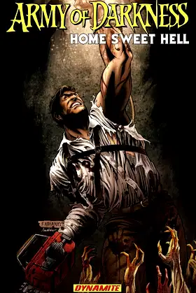 Army of Darkness: Home Sweet Hell (ARMY OF DARKNESS TP) poster