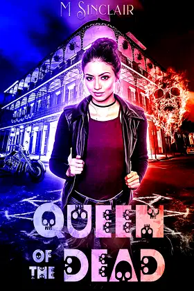 Queen of the Dead (The Dead and the Not So Dead Book 1) poster