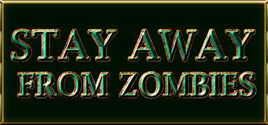 Stay away from zombies capsule