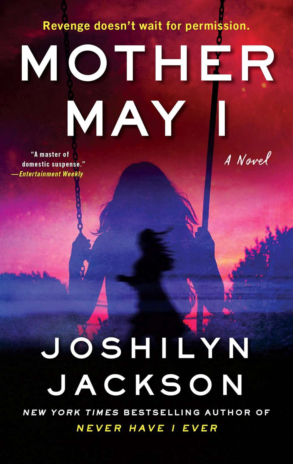 Mother May I: A Novel poster