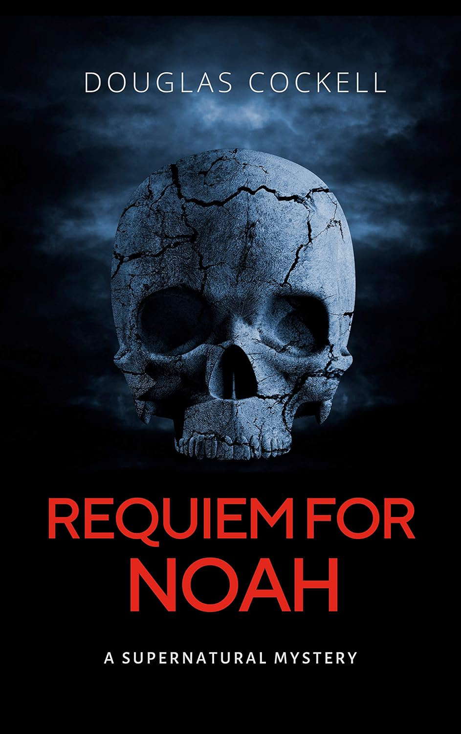 Requiem For Noah: A Supernatural Mystery (Requiem Series Book 2) poster