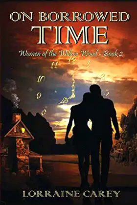On Borrowed Time: Women of the Willow Wood--Book 2 poster