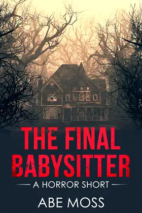The Final Babysitter: A Horror Short poster