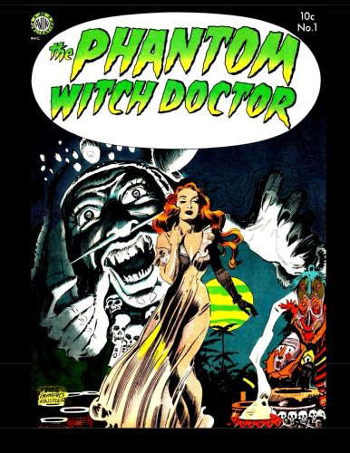 The Phantom Witch Doctor #1: Golden Age Horror-Suspense Comic poster