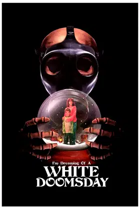 I'm Dreaming of a White Doomsday poster