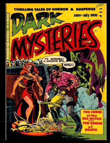 Dark Mysteries #1: Golden Age Horror-Suspense Comic 1951 poster