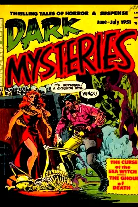 Dark Mysteries #1: Golden Age Horror-Suspense Comic 1951 poster