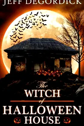 The Witch of Halloween House poster