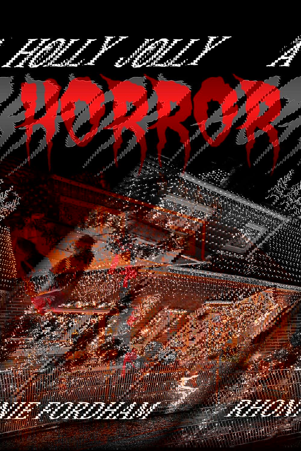 A Holly Jolly Horror (A Scary Christmas Collection) poster