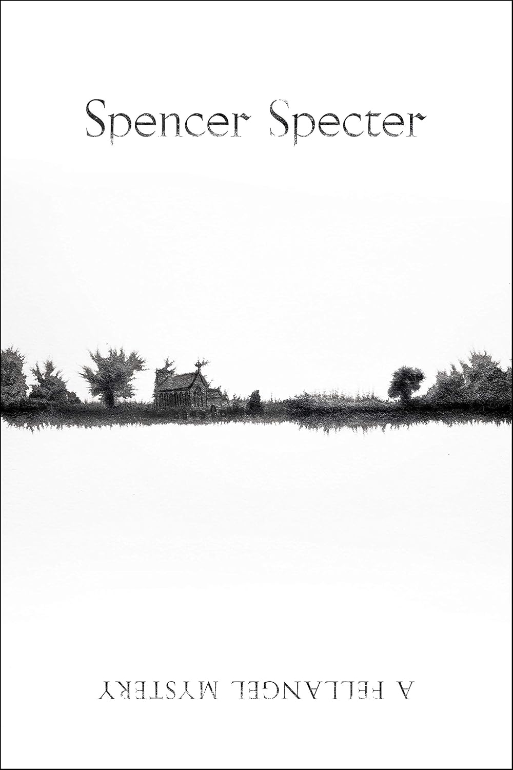 Spencer Specter (The Fellangel Mysteries Book 1) poster