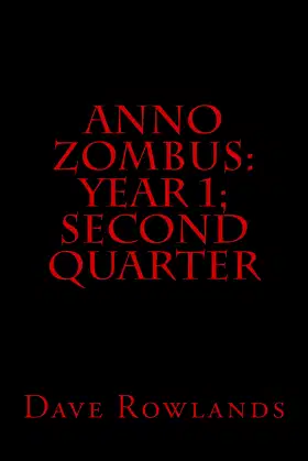 Anno Zombus: Year 1; Second Quarter poster