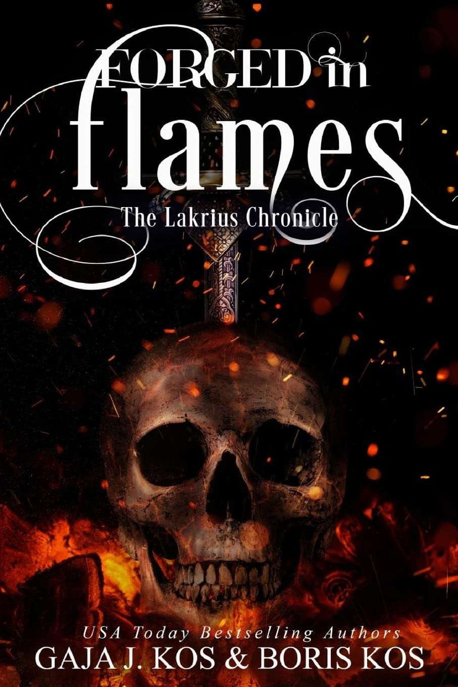 Forged in Flames: The Lakrius Chronicle poster