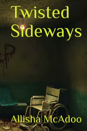 Twisted Sideways (Rumple Chronicles) poster
