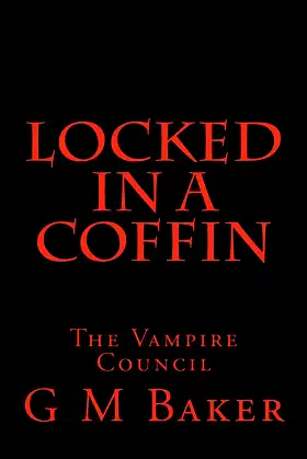 Locked in a Coffin: The Vampire Council poster