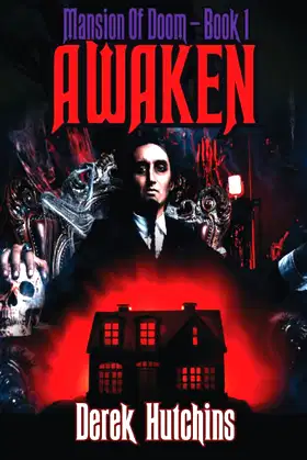 Mansion of Doom: Awaken: A Novel of Horror poster