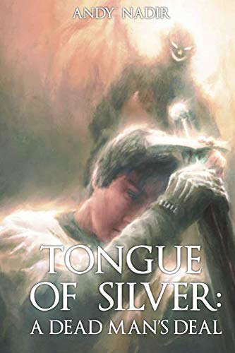 Tongue of Silver: A Dead Man's Deal poster