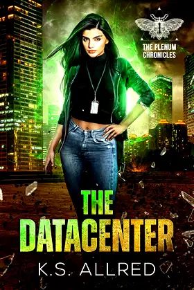The Datacenter (The Plenum Chronicles Book 1) poster