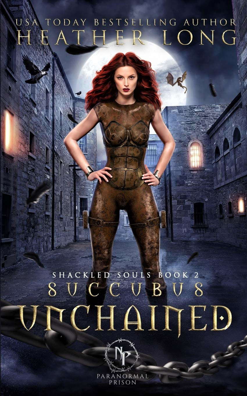 Succubus Unchained (Paranormal Prison: Shackled Souls) poster