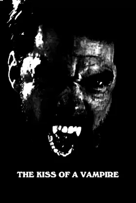 The Kiss of A Vampire poster