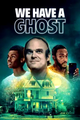 We Have a Ghost poster
