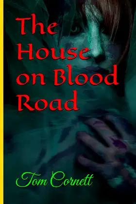 The House on Blood Road poster