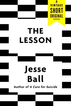 The Lesson (Kindle Single) (A Vintage Short) poster